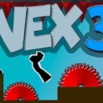 Vex 3: Precision Platforming at Its Finest